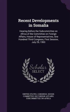 Recent Developments in Somalia Recent Developments in Somalia