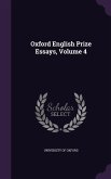 Oxford English Prize Essays, Volume 4