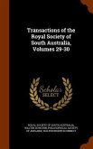 Transactions of the Royal Society of South Australia, Volumes 29-30