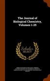 The Journal of Biological Chemistry, Volumes 1-25