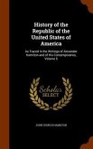 History of the Republic of the United States of America: As Traced in the Writings of Alexander Hamilton and of His Contemporaries, Volume 5