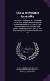The Westminster Assembly: The Events Leading up to it, Personnel of The Body, and its Methods of Work. An Address Prepared by Order of East Hano