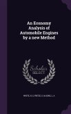 An Economy Analysis of Automobile Engines by a new Method