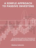 A simple approach to passive investing (eBook, ePUB)