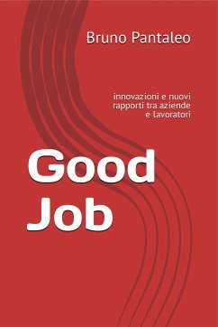 Good Job (eBook, ePUB) - Bruno, Pantaleo