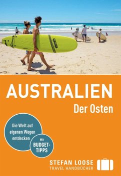 Stefan Loose Reiseführer Australien, Der Osten (eBook, PDF) - Melville, Corinna; Dehne, Anne