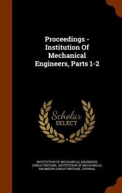 Proceedings - Institution Of Mechanical Engineers, Parts 1-2