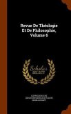 Revue De Théologie Et De Philosophie, Volume 6