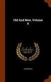 Old And New, Volume 6