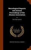 Necrological Reports and Annual Proceedings of the Alumni Association ...