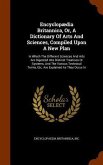 Encyclopædia Britannica, Or, A Dictionary Of Arts And Sciences, Compiled Upon A New Plan