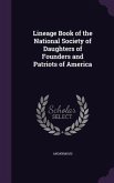 Lineage Book of the National Society of Daughters of Founders and Patriots of America