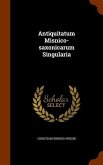 Antiquitatum Misnico-saxonicarum Singularia