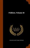 Folklore, Volume 18