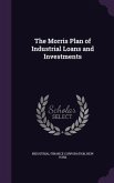 The Morris Plan of Industrial Loans and Investments