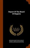 Report Of The Board Of Regents Report Of The Board Of Regents