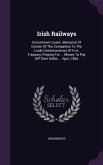 Irish Railways: Government Loans. Memorial Of Certain Of The Companies To The Lords Commissioners Of H.m. Treasury, Praying For ... Mo