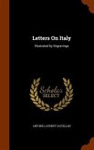 Letters On Italy: Illustrated by Engravings