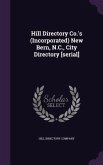 Hill Directory Co.'s (Incorporated) New Bern, N.C., City Directory [serial]