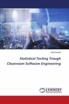 Statistical Testing Trough Cleanroom Software Engineering
