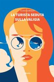 La turista seduta sulla valigia (eBook, ePUB)