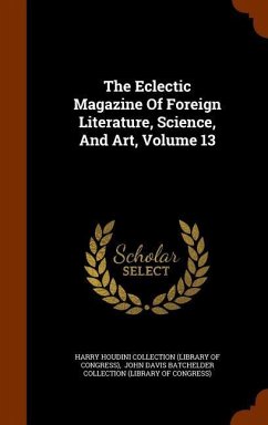 Cover The Eclectic Magazine Of Foreign Literature, Science, And Art, Volume 13