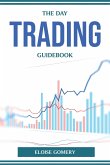 THE DAY TRADING GUIDEBOOK
