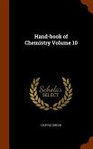 Hand-book of Chemistry Volume 10