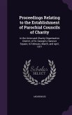 Proceedings Relating to the Establishment of Parochial Councils of Charity