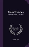 History Of Liberty ... History Of Liberty ...