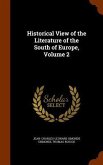 Historical View of the Literature of the South of Europe, Volume 2