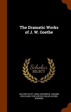 Cover The Dramatic Works of J. W. Goethe