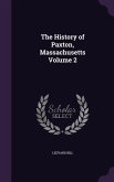The History of Paxton, Massachusetts Volume 2