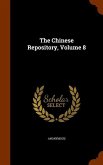 The Chinese Repository, Volume 8