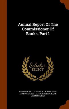 Annual Report Of The Commissioner Of Banks, Part 1