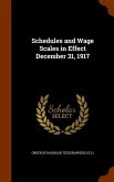 Schedules and Wage Scales in Effect December 31, 1917