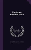 Histology of Medicinal Plants