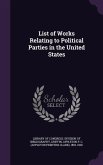 List of Works Relating to Political Parties in the United States