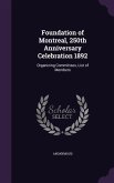 Foundation of Montreal, 250th Anniversary Celebration 1892: Organizing Committees, List of Members