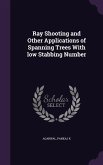 Ray Shooting and Other Applications of Spanning Trees With low Stabbing Number