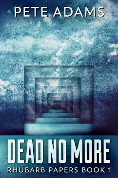 Dead No More (eBook, ePUB) - Adams, Pete