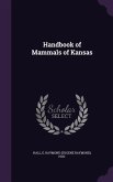 Handbook of Mammals of Kansas