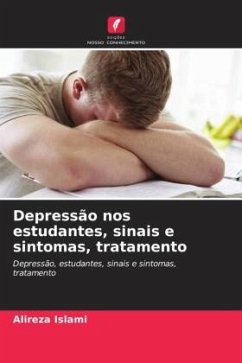 Depressão nos estudantes, sinais e sintomas, tratamento - Islami, Alireza;Roosta, Parvin;Barimani, Pezhman