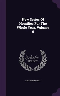New Series Of Homilies For The Whole Year, Volume 6 - Bonomelli, Geremia