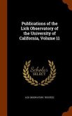 Publications of the Lick Observatory of the University of California, Volume 11