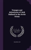 Voyages and Adventures of Jack Halliard in the Arctic Ocean