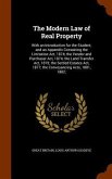 The Modern Law of Real Property: With an Introduction for the Student, and an Appendix Containing the Limitation Act, 1874; the Vendor and Purchaser A