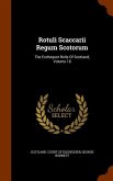 Rotuli Scaccarii Regum Scotorum: The Exchequer Rolls Of Scotland, Volume 18
