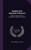 English And American Literature: Studies In Literary Criticism, Interpretation And History, Volume 6