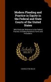 Modern Pleading and Practice in Equity in the Federal and State Courts of the United States